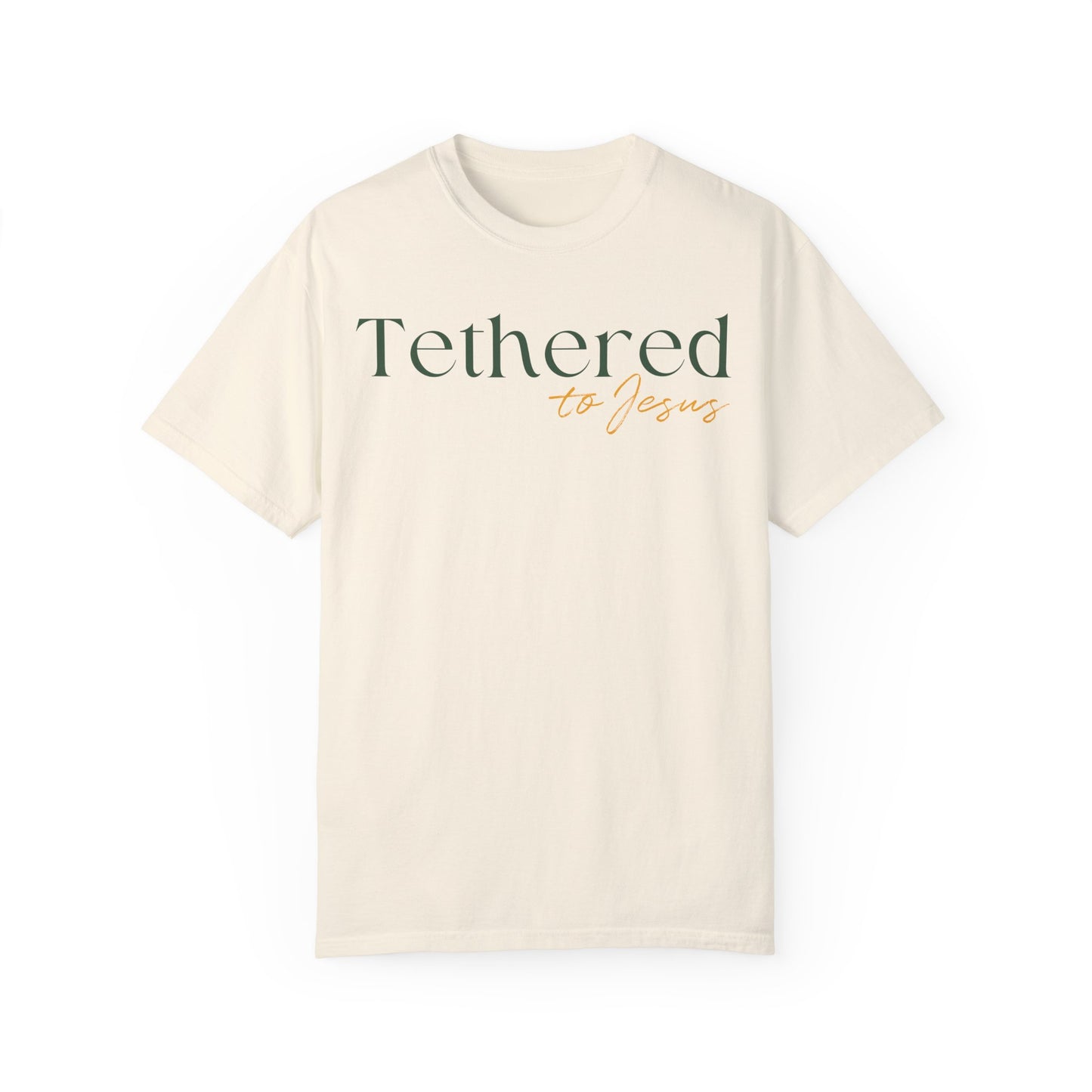 "Tethered to Jesus" - T-Shirt