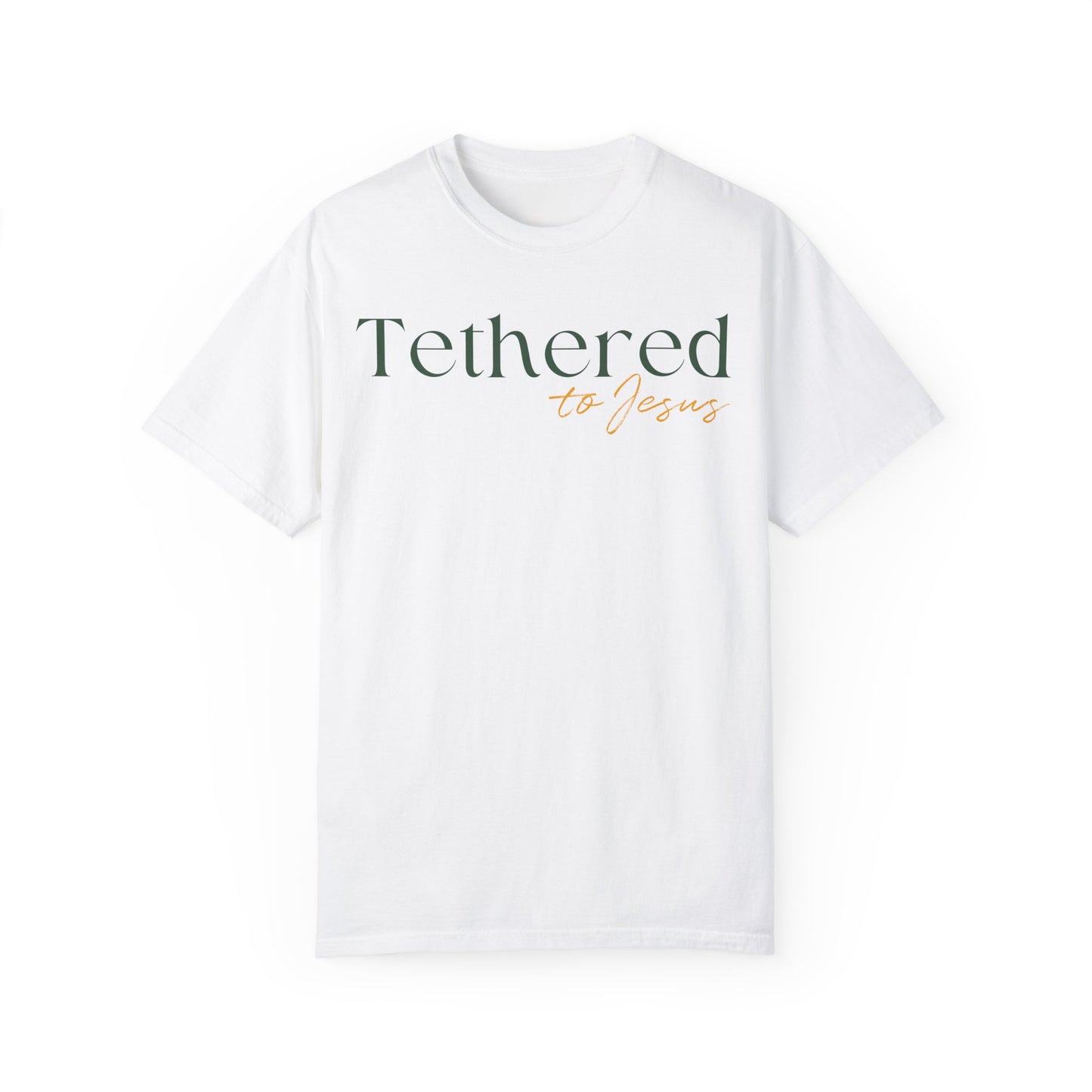 "Tethered to Jesus" - T-Shirt